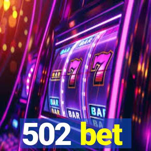 502 bet